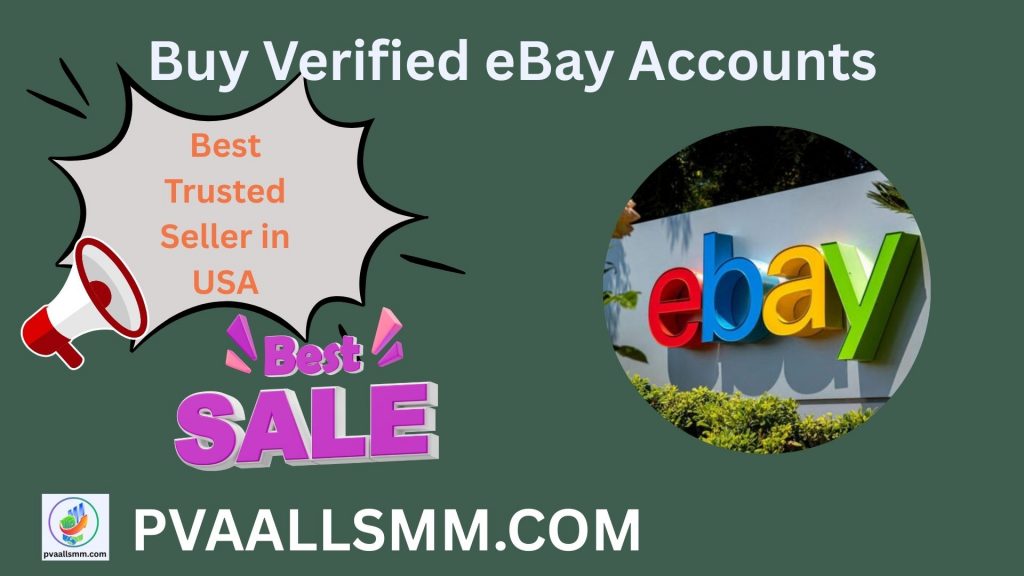 Buy Verified eBay Accounts